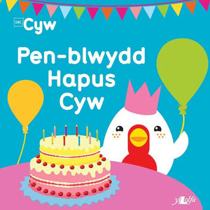 Pen-blwydd Hapus Cyw Story Book